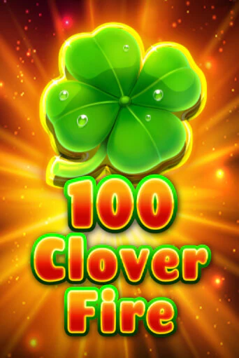 Демо 100 Clover Fire | Казино Фараон играть без регистрации