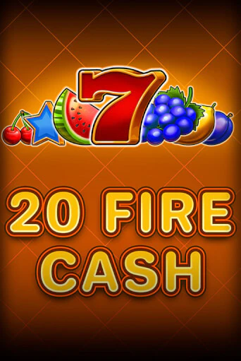 Демо 20 Fire Cash | Казино Фараон играть без регистрации