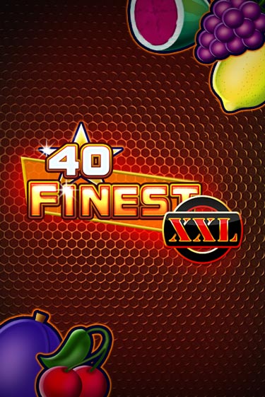 Демо 40 Finest XXL | Казино Фараон играть без регистрации