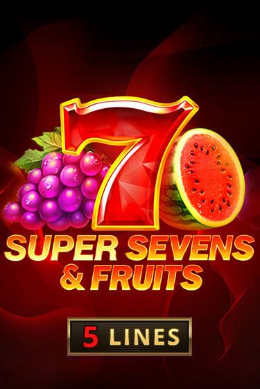 Демо 5 Super Sevens & Fruits | Казино Фараон играть без регистрации