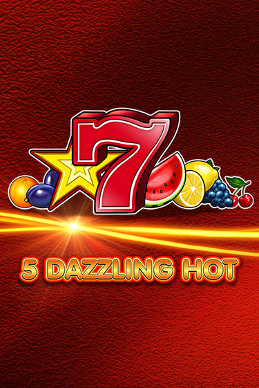 Демо 5 Dazzling Hot | Казино Фараон играть без регистрации