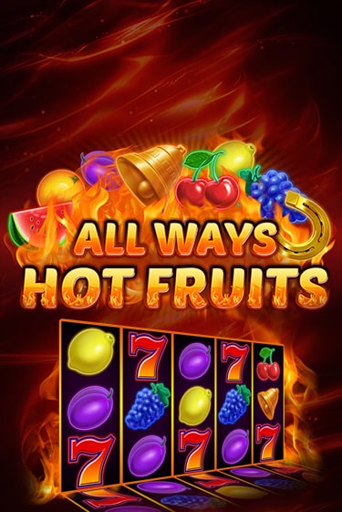 Демо All Ways Hot Fruits | Казино Фараон играть без регистрации