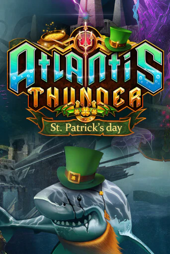 Демо Atlantis Thunder St Patrick's Edition | Казино Фараон играть без регистрации