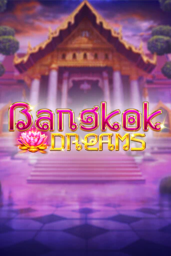 Демо Bangkok Dreams Gamble Feature | Казино Фараон играть без регистрации