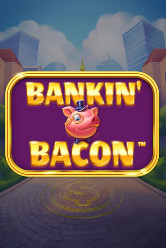 Демо Bankin' Bacon | Казино Фараон играть без регистрации