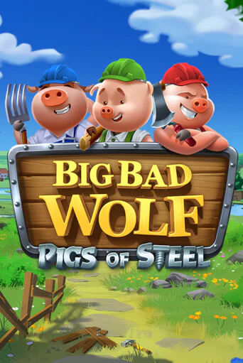 Демо Big Bad Wolf: Pigs of Steel | Казино Фараон играть без регистрации