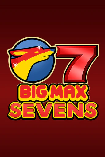 Демо Big Max Sevens | Казино Фараон играть без регистрации