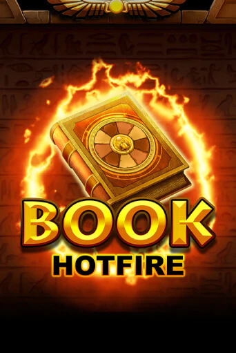 Демо Book Hotfire | Казино Фараон играть без регистрации