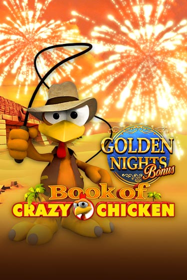 Демо Book of Crazy Chicken Golden Nights | Казино Фараон играть без регистрации