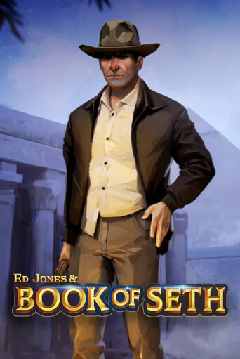 Демо Ed Jones and Book of Seth | Казино Фараон играть без регистрации