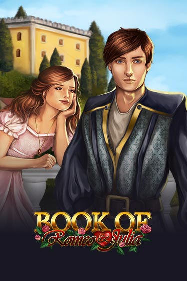 Демо Book of Romeo and Julia | Казино Фараон играть без регистрации