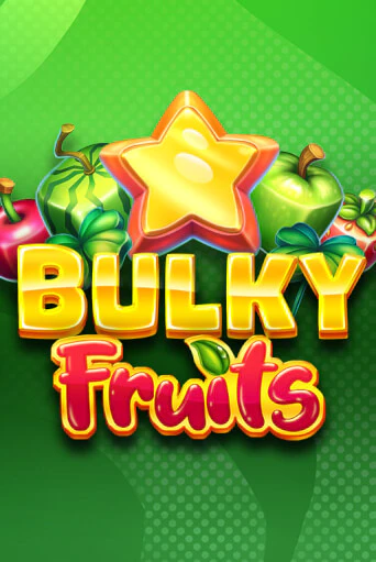 Демо Bulky Fruits | Казино Фараон играть без регистрации