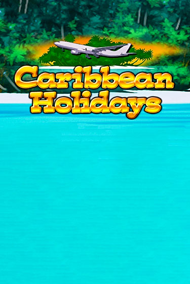 Демо Caribbean Holidays | Казино Фараон играть без регистрации