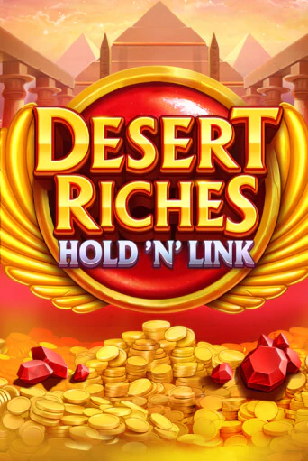 Демо Desert Riches: Hold 'N' Link | Казино Фараон играть без регистрации