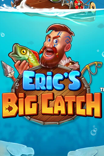 Демо Eric’s Big Catch™ | Казино Фараон играть без регистрации