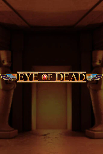 Демо Eye of Dead | Казино Фараон играть без регистрации