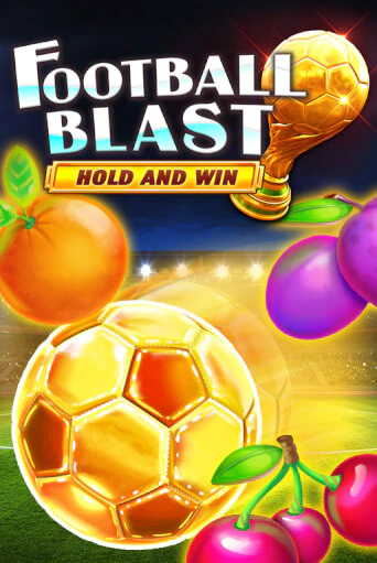 Демо Football Blast Hold and Win | Казино Фараон играть без регистрации