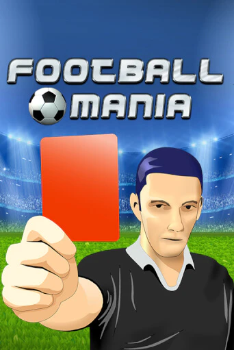 Демо Football Mania | Казино Фараон играть без регистрации