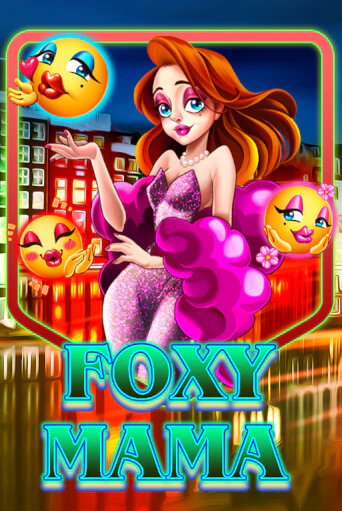 Демо Foxy Mama | Казино Фараон играть без регистрации