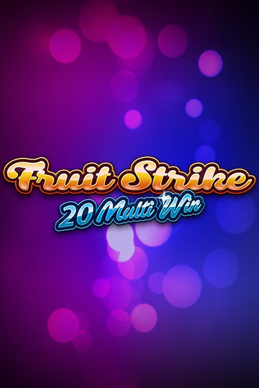 Демо Fruit strike 20 multi win | Казино Фараон играть без регистрации