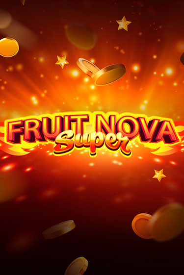 Демо Fruit Super Nova | Казино Фараон играть без регистрации