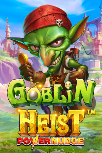 Демо Goblin Heist Powernudge | Казино Фараон играть без регистрации