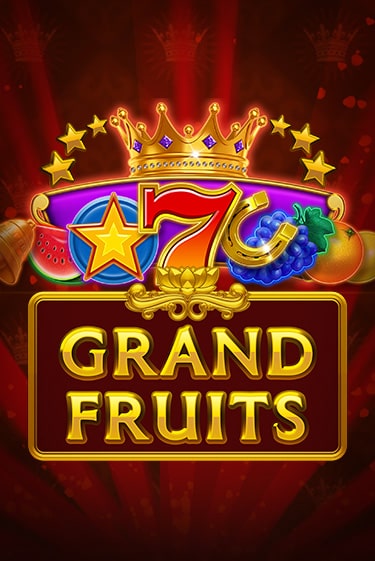 Демо Grand Fruits | Казино Фараон играть без регистрации