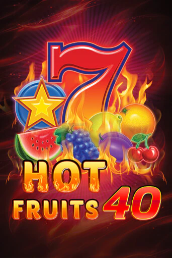 Демо Hot Fruits 40 | Казино Фараон играть без регистрации