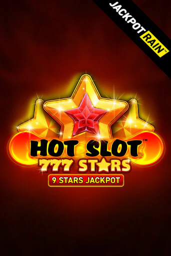 Демо Hot Slot: 777 Stars JackpotRain | Казино Фараон играть без регистрации