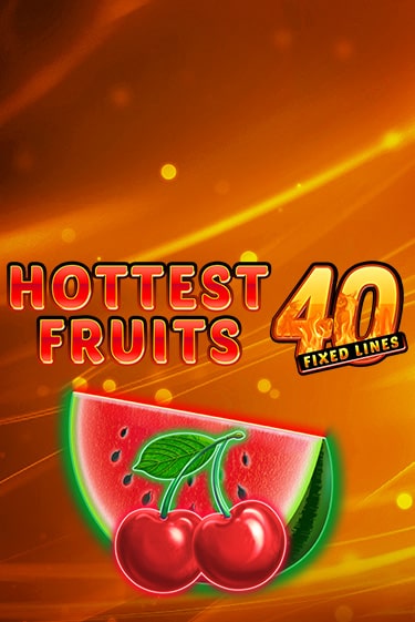 Демо Hottest Fruits 40 | Казино Фараон играть без регистрации