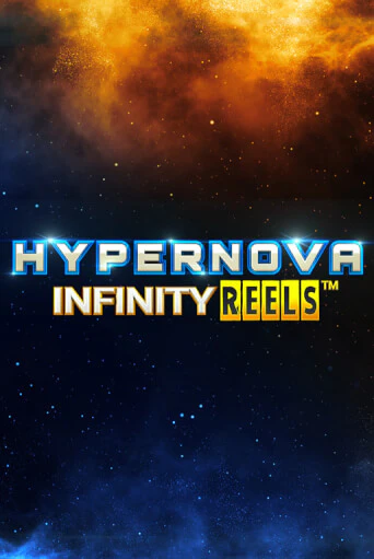 Демо Hypernova Infinity Reels | Казино Фараон играть без регистрации