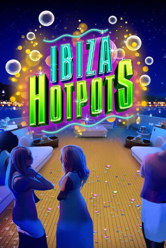 Демо Ibiza Hotpots | Казино Фараон играть без регистрации