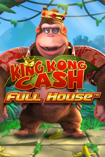 Демо King kong Cash Full house | Казино Фараон играть без регистрации