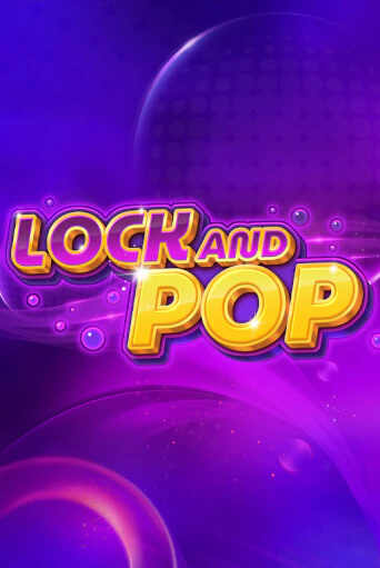 Демо Lock and Pop | Казино Фараон играть без регистрации