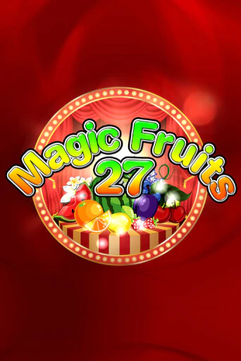 Демо Magic Fruits 27 | Казино Фараон играть без регистрации