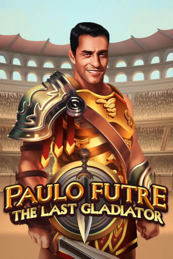 Демо Paulo Futre The Last Gladiator | Казино Фараон играть без регистрации