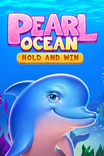 Демо Pearl Ocean: Hold and Win | Казино Фараон играть без регистрации