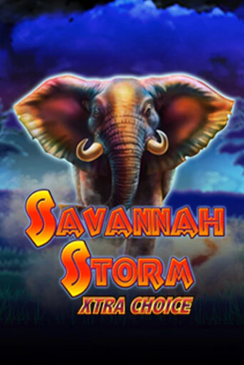 Демо Savannah Storm Xtra Choice | Казино Фараон играть без регистрации