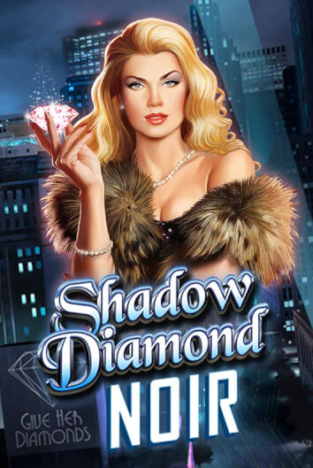 Демо Shadow Diamond: Noir | Казино Фараон играть без регистрации