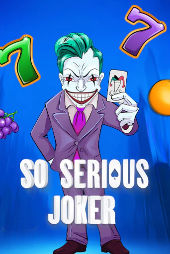 Демо So Serious Joker | Казино Фараон играть без регистрации