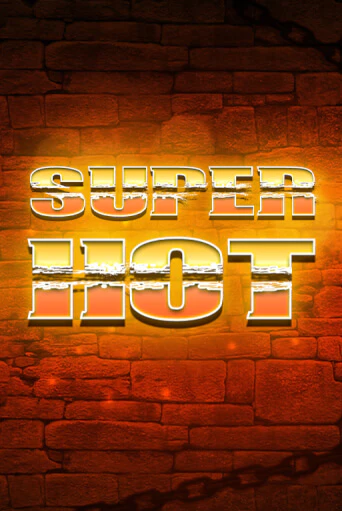 Демо Super Hot | Казино Фараон играть без регистрации