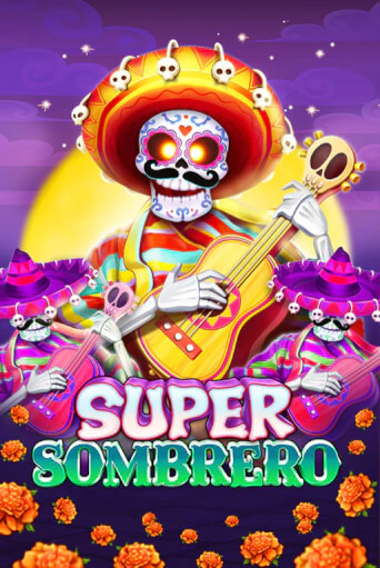 Демо Super Sombrero | Казино Фараон играть без регистрации