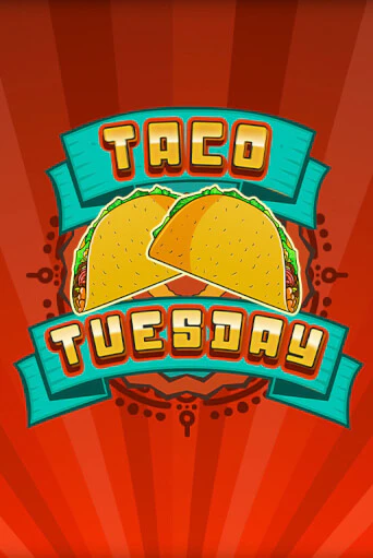 Демо Taco Tuesday | Казино Фараон играть без регистрации