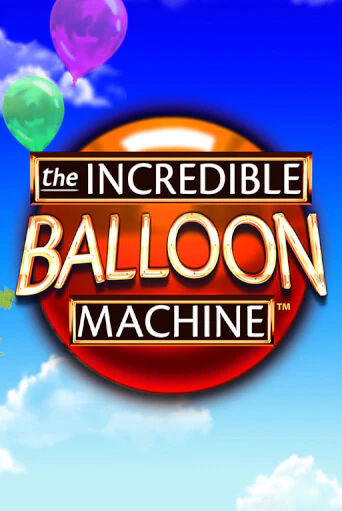 Демо The Incredible Balloon Machine | Казино Фараон играть без регистрации