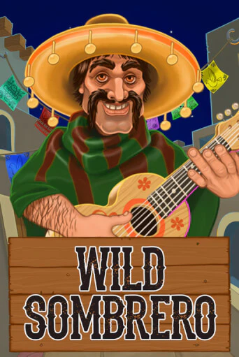 Демо Wild Sombrero | Казино Фараон играть без регистрации