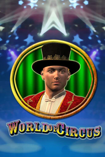 Демо World of Circus | Казино Фараон играть без регистрации