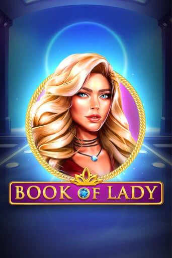 Демо Book of Lady | Казино Фараон играть без регистрации