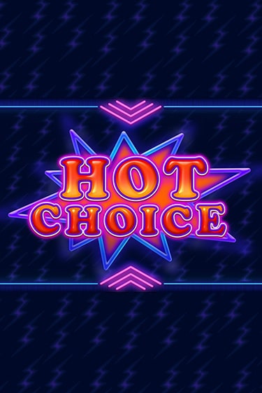 Демо Hot Choice | Казино Фараон играть без регистрации