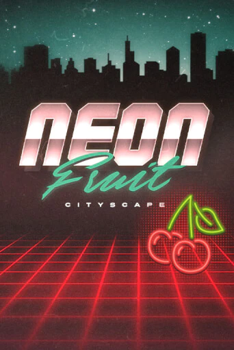 Демо Neon Fruit Cityscape | Казино Фараон играть без регистрации