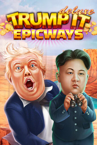 Демо Trump It Deluxe EPICWAYS | Казино Фараон играть без регистрации